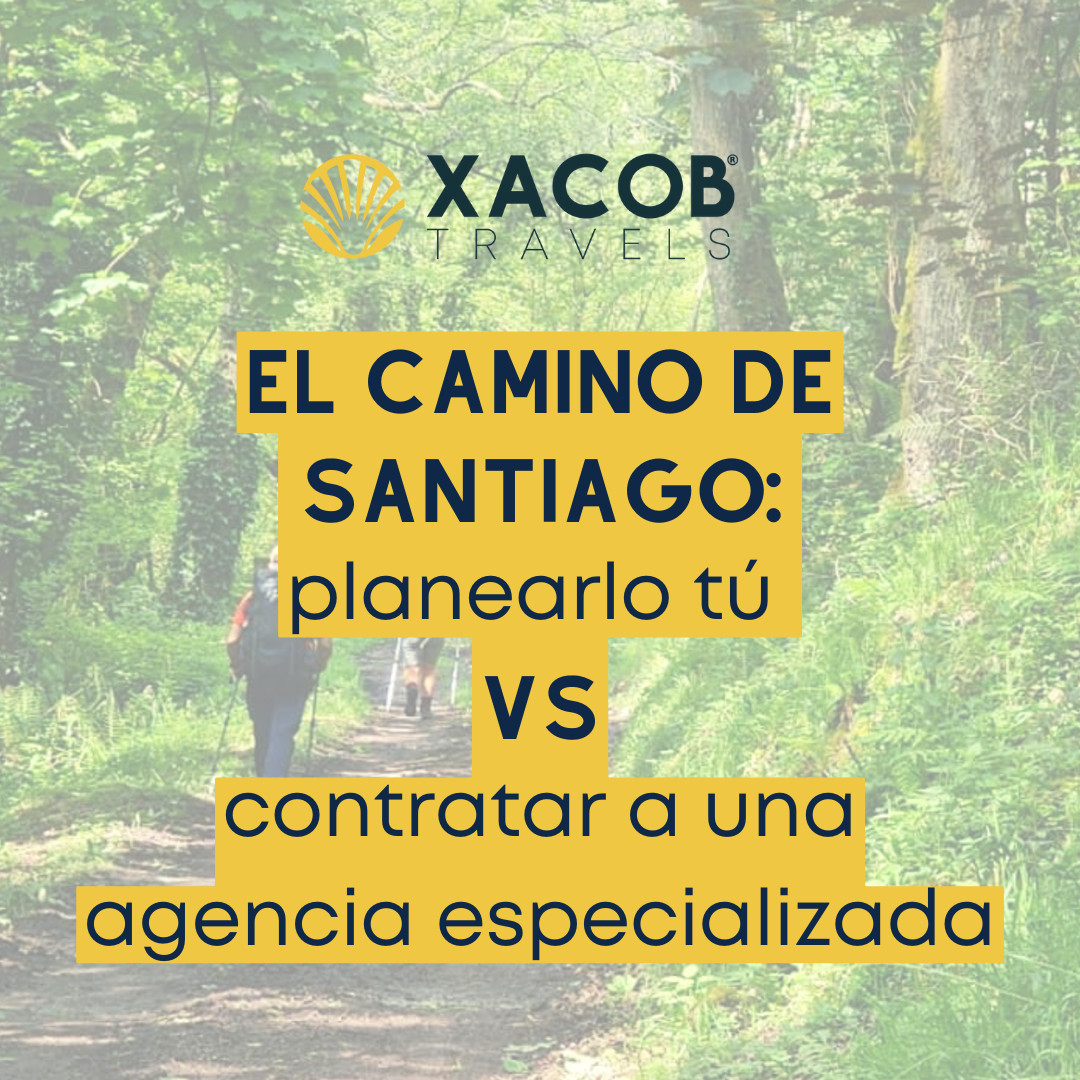 Camino de Santiago: Planearlo Tú VS Planearlo con una Agencia