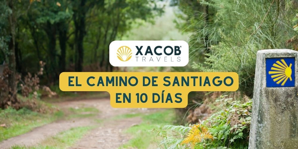 El Camino de Santiago en Diez Días