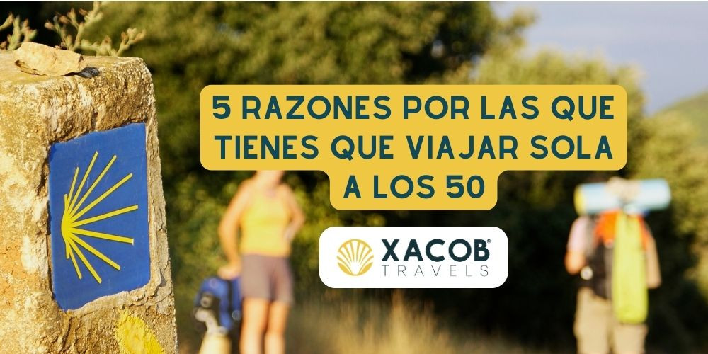 Atrévete: 5 Razones por las que Tienes que Viajar Sola a los 50