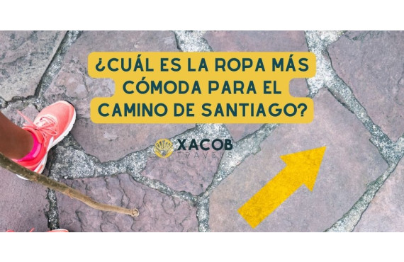 ¿Cuál es la Ropa más Cómoda para el Camino de Santiago?