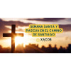 Semana Santa y Semana de Pascua en el Camino de Santiago